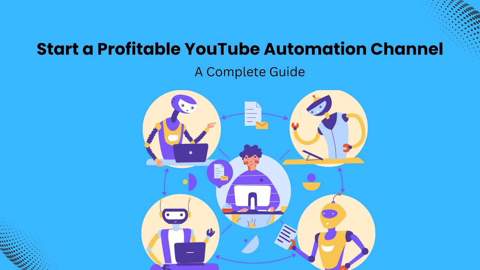 Start a Profitable YouTube Automation Channel