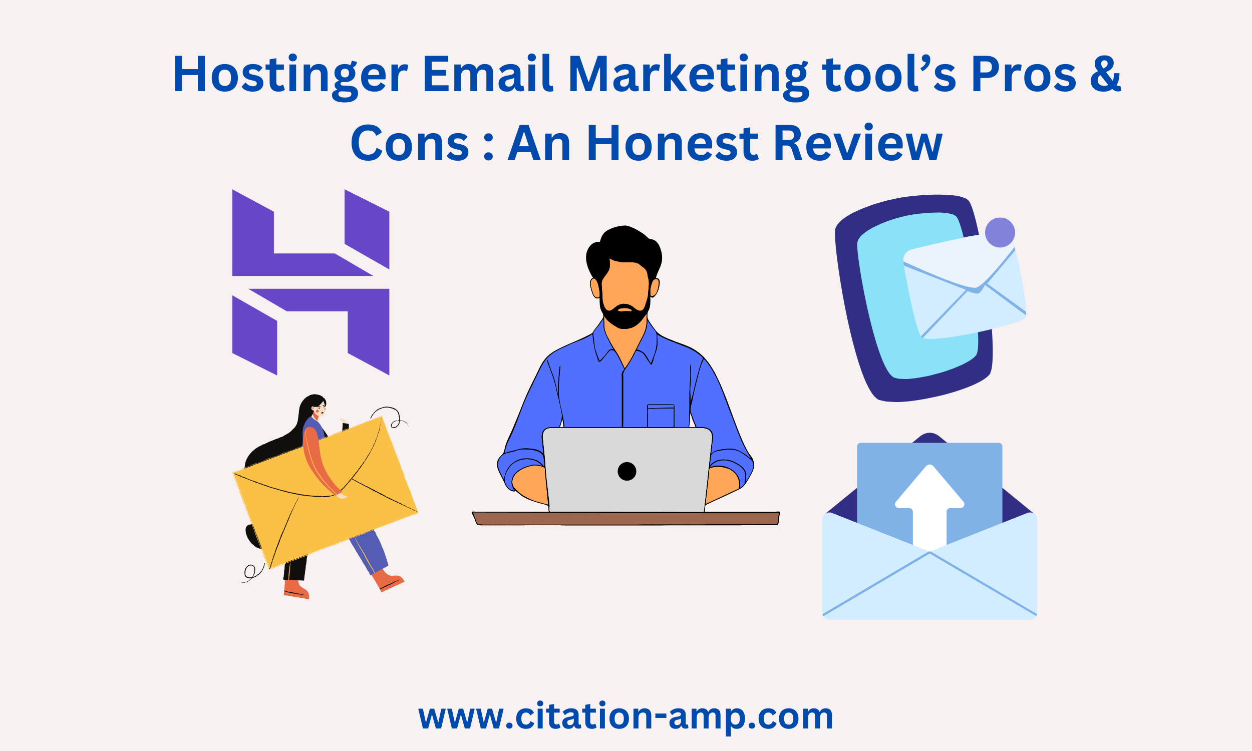 Hostinger email marketing tool review illustration showing pros and cons, features, and honest review for small businesses and online marketers.