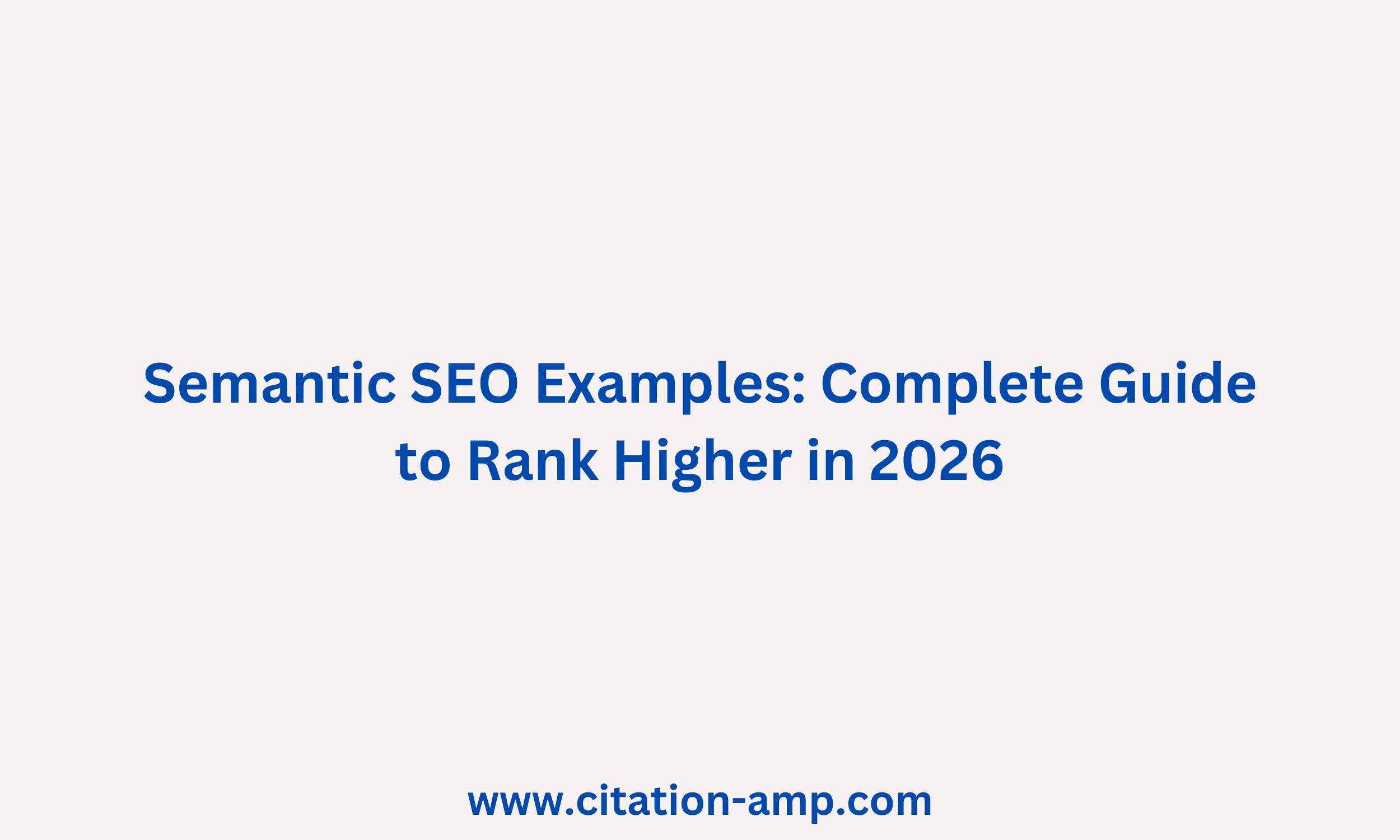Examples of semantic SEO strategies showing topic clusters, entity optimization, and schema markup implementation diagram
