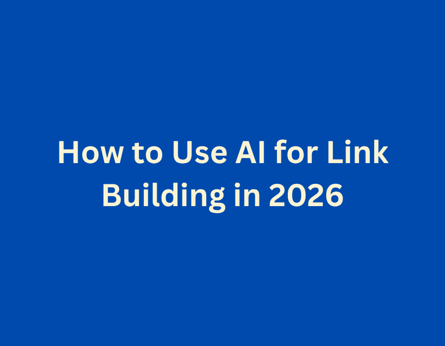 How to Use AI for Link Building in 2026
